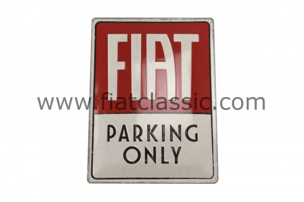 Cartello di latta "FIAT parking only" 30 x 40 cm