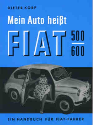 Mein Auto heißt Fiat-500/600